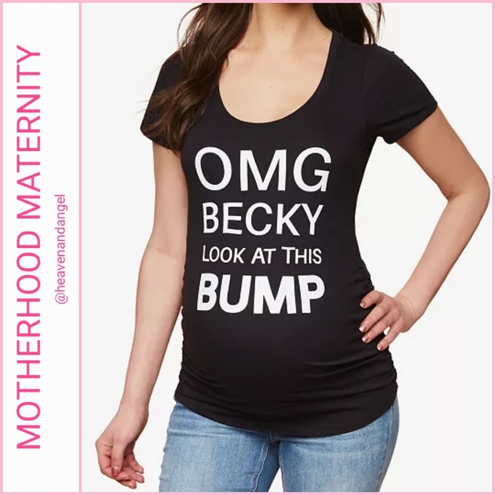 Motherhood Maternity OMG Becky Graphic Tee